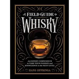 A Field Guide to Whisky